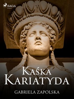 cover image of Kaśka Kariatyda